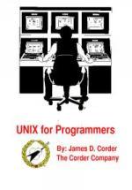 Venturing into UNIX for Programmers by James D. Corder
